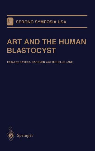 ART and the Human Blastocyst