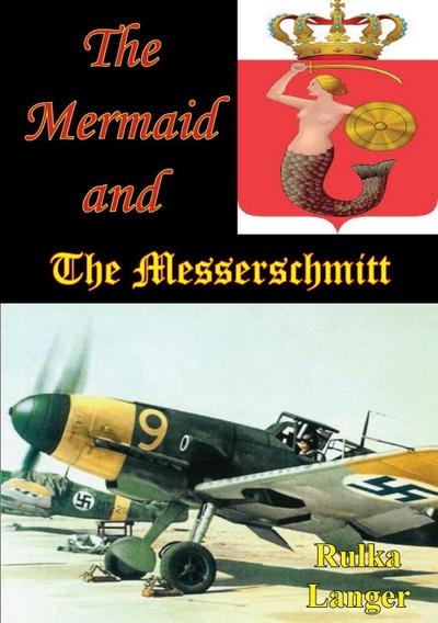 Mermaid And The Messerschmitt
