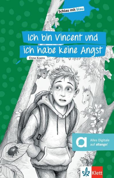 Ich bin Vincent und ich habe keine Angst