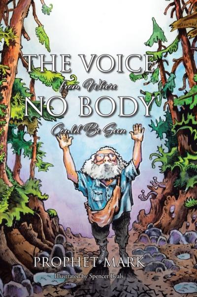 The Voice from Where No Body Could Be Seen