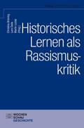 Historisches Lernen als Rassismuskritk