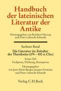 Handbuch der lateinischen Literatur der Antike Bd. 6: Die Literatur im Zeitalter des Theodosius (374-430 n.Chr.)