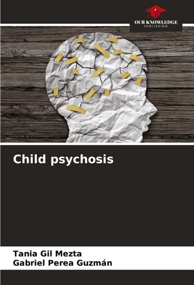 Child psychosis