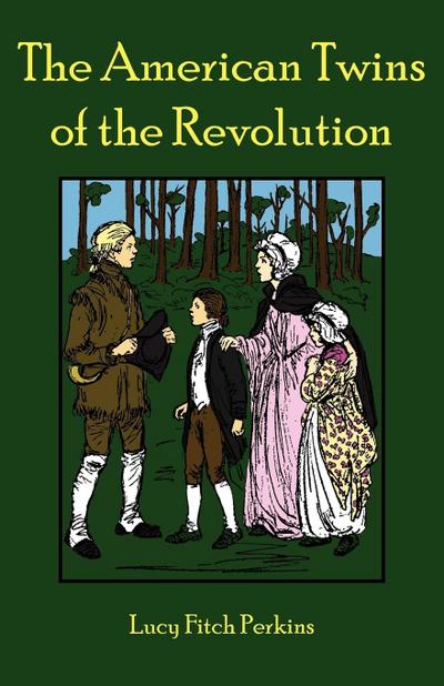 The American Twins of the Revolution