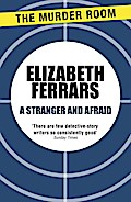 A Stranger and Afraid