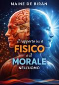Il rapporto tra il fisico e il morale nell’uomo