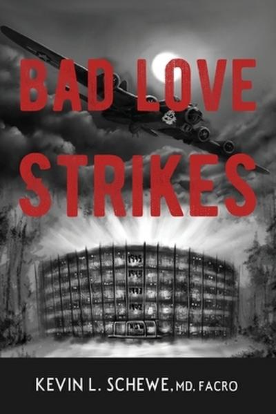Bad Love Strikes