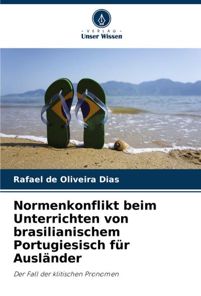 Normenkonflikt beim Unterrichten von brasilianischem Portugiesisch für Ausländer