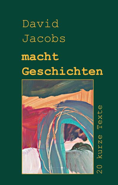 Jacobs, D: macht Geschichten