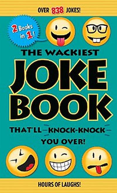 Wackiest Joke Book That’ll Knock-Knock You Over!