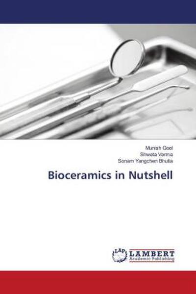 Bioceramics in Nutshell