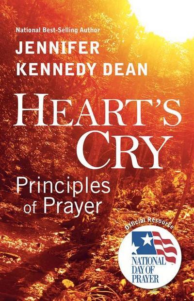 Heart’s Cry: Principles of Prayer