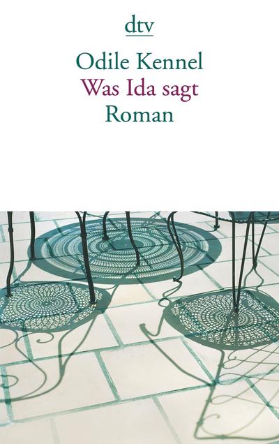 Was Ida sagt: Roman (dtv Literatur)