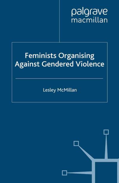 Feminists Organising Against Gendered Violence