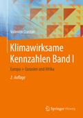 Klimawirksame Kennzahlen Band I