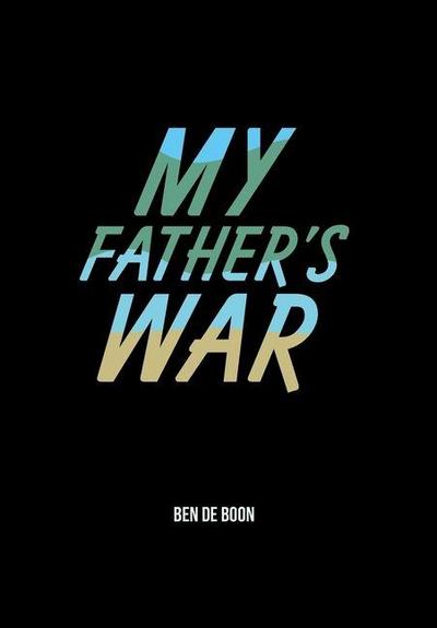 My Father’s War