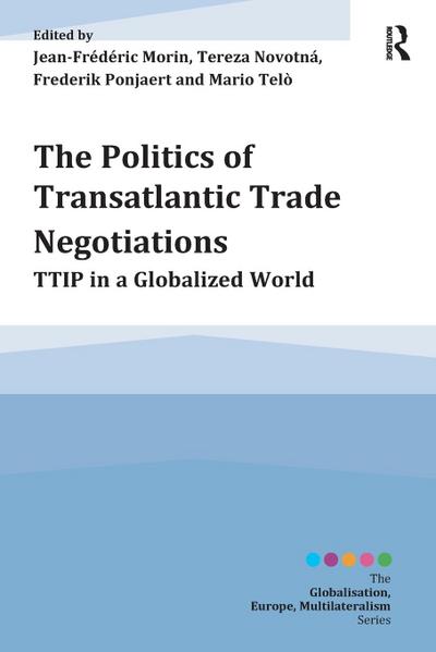 The Politics of Transatlantic Trade Negotiations