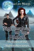 Nightwolves on the Prowl (Memoirs of the Nightwolves, #2)