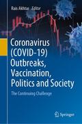 Coronavirus (COVID-19) Outbreaks, Vaccination, Politics and Society