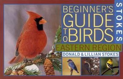 Stokes Beginner’s Guide to Birds