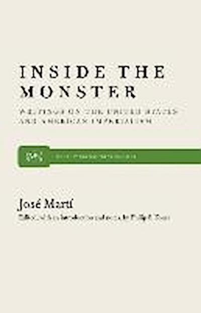 Inside the Monster: Writings on the United States and American Imperialism (Monthly Review Press Classic Titles)