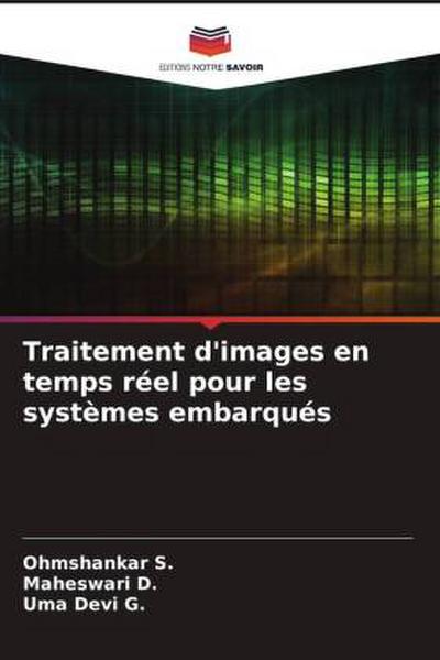 Traitement d’images en temps réel pour les systèmes embarqués