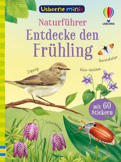 Usborne Minis - Naturführer: Entdecke den Frühling