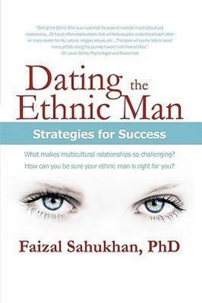 Dating the Ethnic Man