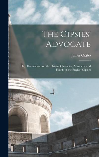 The Gipsies’ Advocate