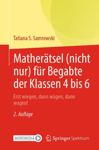 Matherätsel (nicht nur) für Begabte der Klassen 4 bis 6