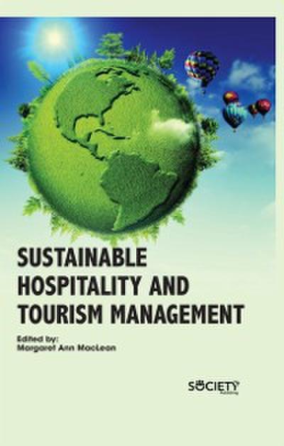 Sustainable Hospitality and Tourism Management