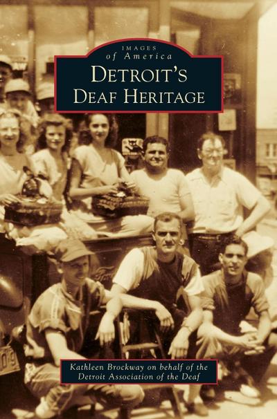 Detroit’s Deaf Heritage