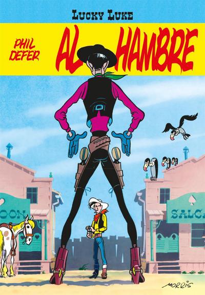 Morris: Lucky Luke. Phil Defer al hambre