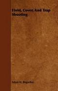 FIeld, Cover, And Trap Shooting