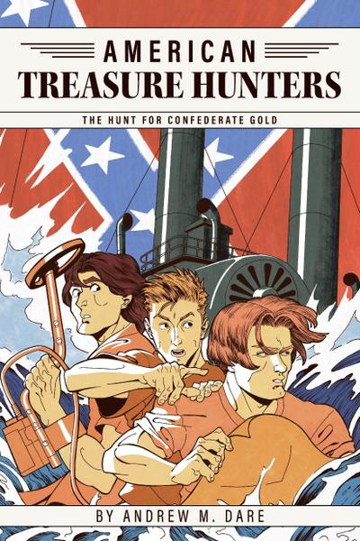 The Hunt for Confederate Gold