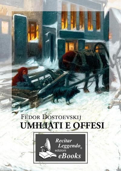 Umiliati e offesi
