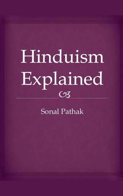 Hinduism Explained