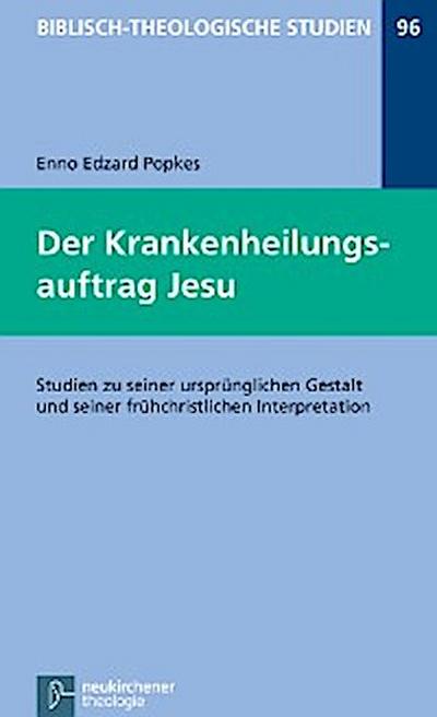 Der Krankenheilungsauftrag Jesu