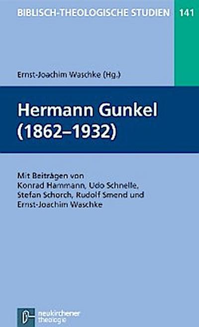 Hermann Gunkel (1862-1932)