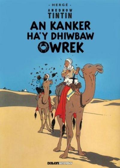 Tintin: An Kanker Ha’y Dhiwbaw Owrek (Cornish)