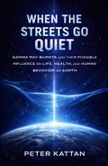 When The Streets Go Quiet