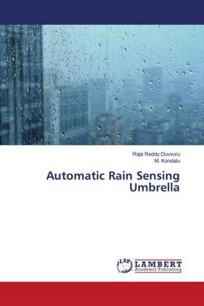 Automatic Rain Sensing Umbrella