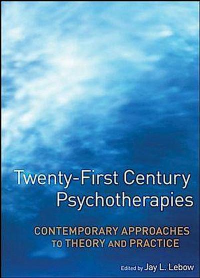 Twenty-First Century Psychotherapies