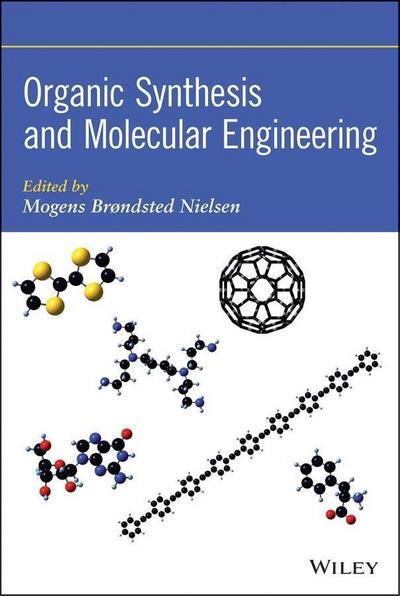 Organic Synthesis and Molecular Engineering