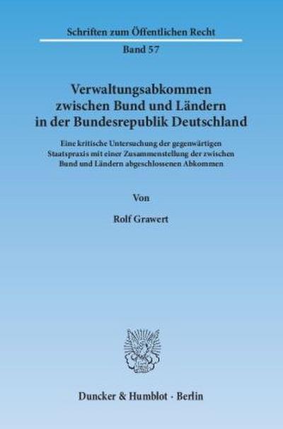 Verwaltungsabkommen zwischen Bund und Ländern in der Bundesrepublik Deutschland.