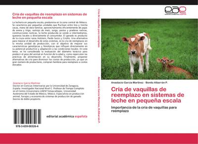 Cría de vaquillas de reemplazo en sistemas de leche en pequeña escala - Anastacio García Martínez