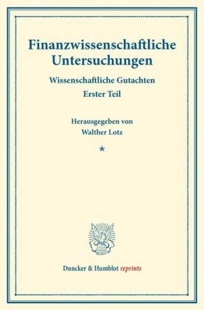 Finanzwissenschaftliche Untersuchungen.