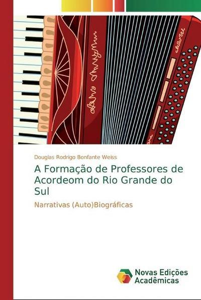 A Formação de Professores de Acordeom do Rio Grande do Sul
