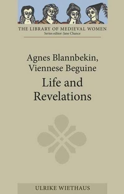 Agnes Blannbekin, Viennese Beguine