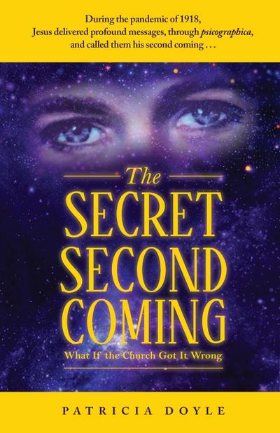 The Secret Second Coming
